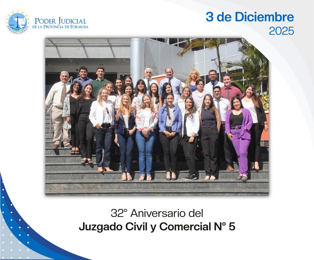 Efemérides - 32º Aniversario Juzgado Civil y Comercial 5