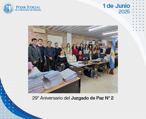 Efemérides - 29º Aniversario Juzgado de Paz Nº 2