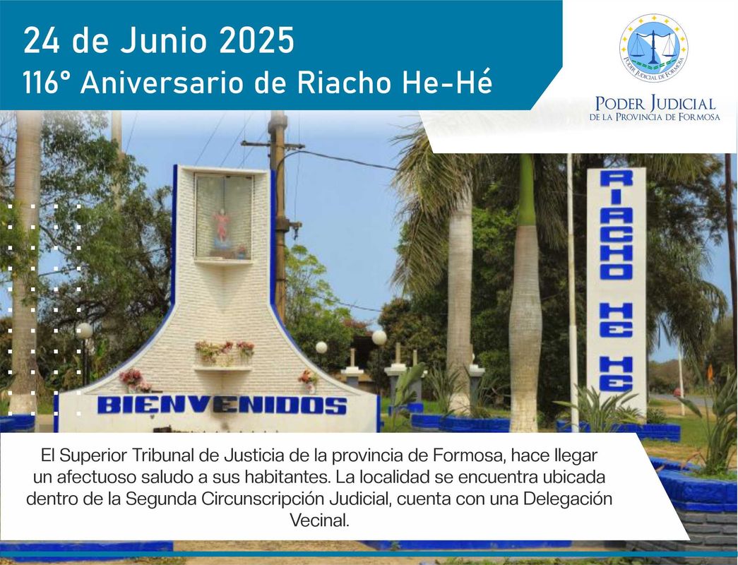Efemérides - 116º Aniversario localidad Riacho He-Hé