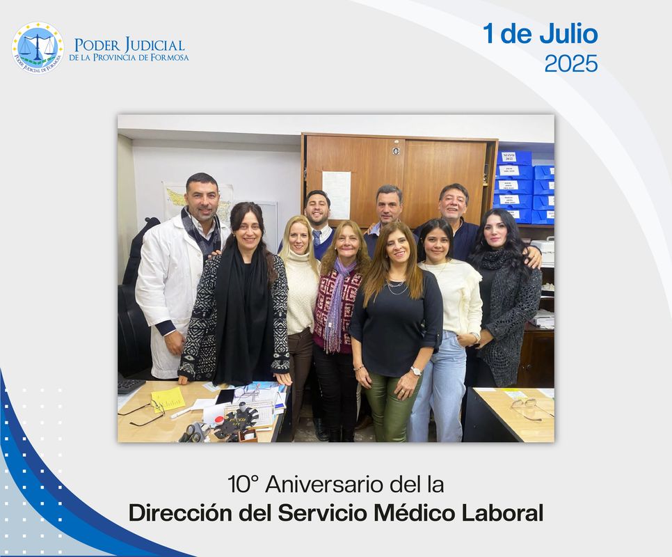 Efemérides - 10º Aniversario Servicio Médico Laboral